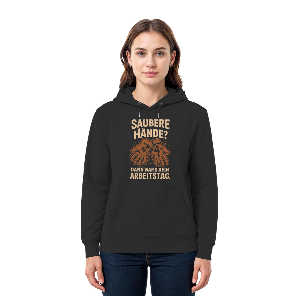 Saubere Hände? Dann war's kein Arbeitstag - Premium Unisex Hoodie