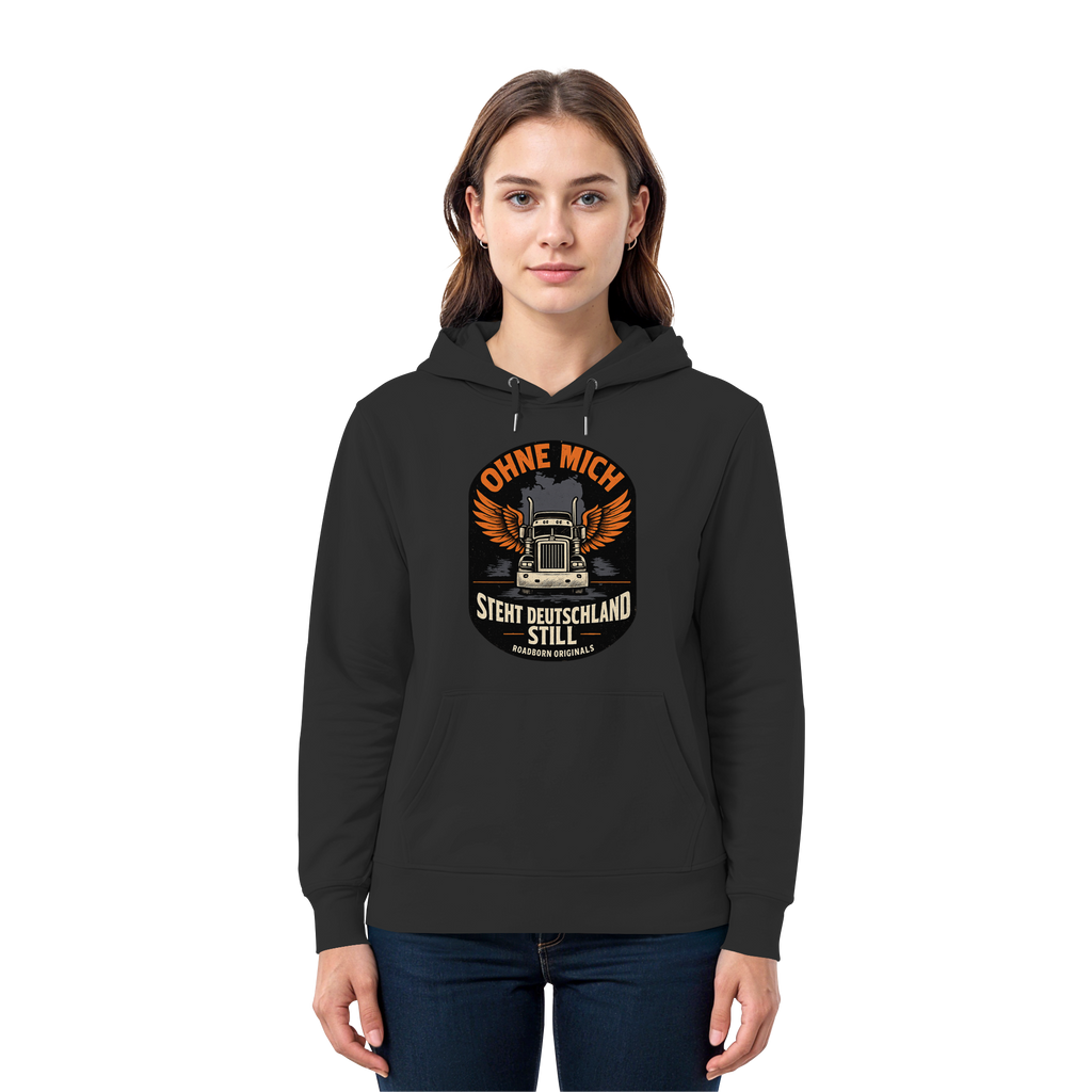 Ohne mich steht Deutschland still - Premium Unisex Hoodie