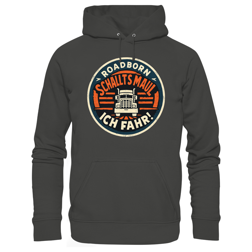 Schallt's Mal - Ich fahr! - Premium Unisex Hoodie