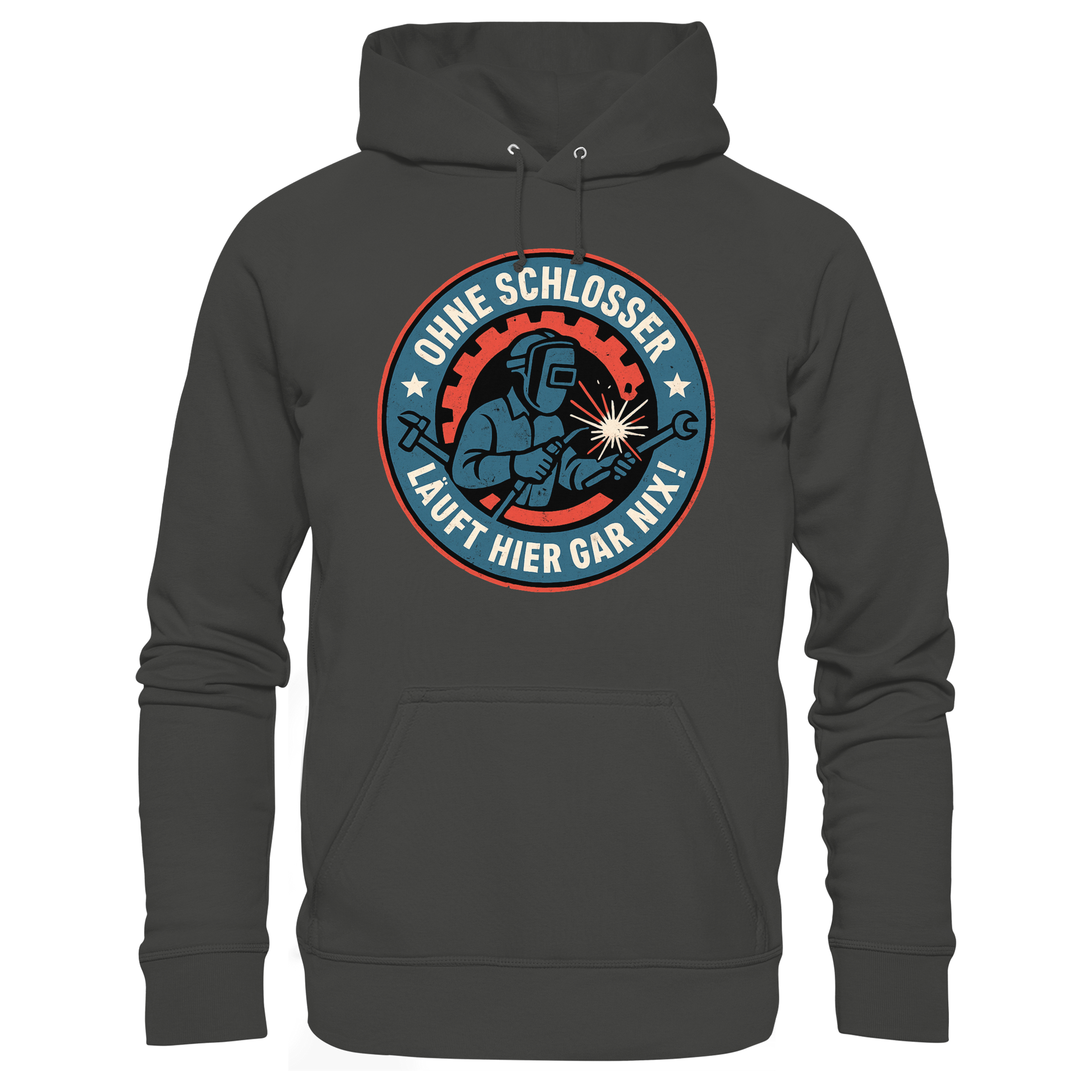 Ohne Schlosser läuft hier gar nix! - Premium Unisex Hoodie