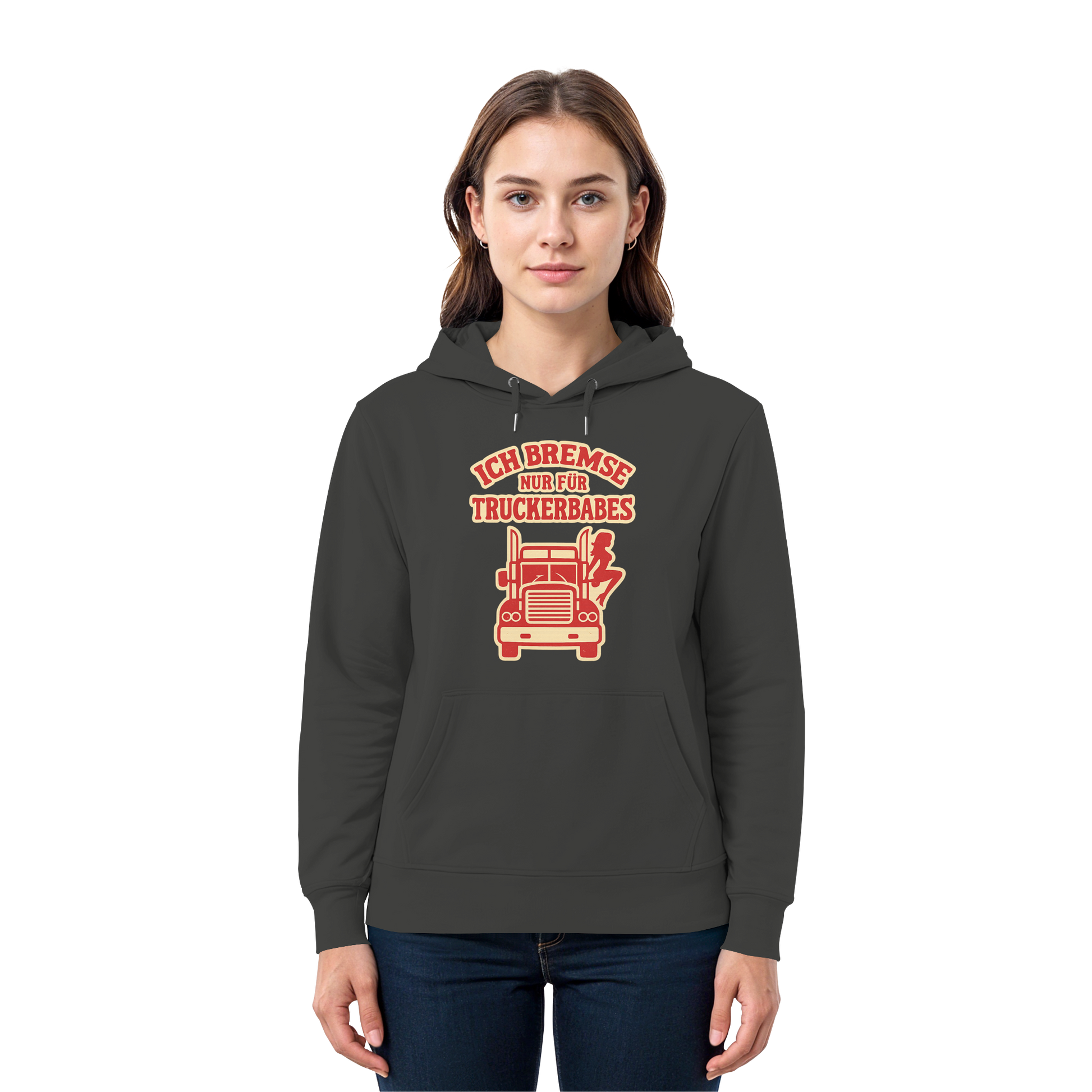 Ich bremse nur für Truckerbabes - Premium Unisex Hoodie