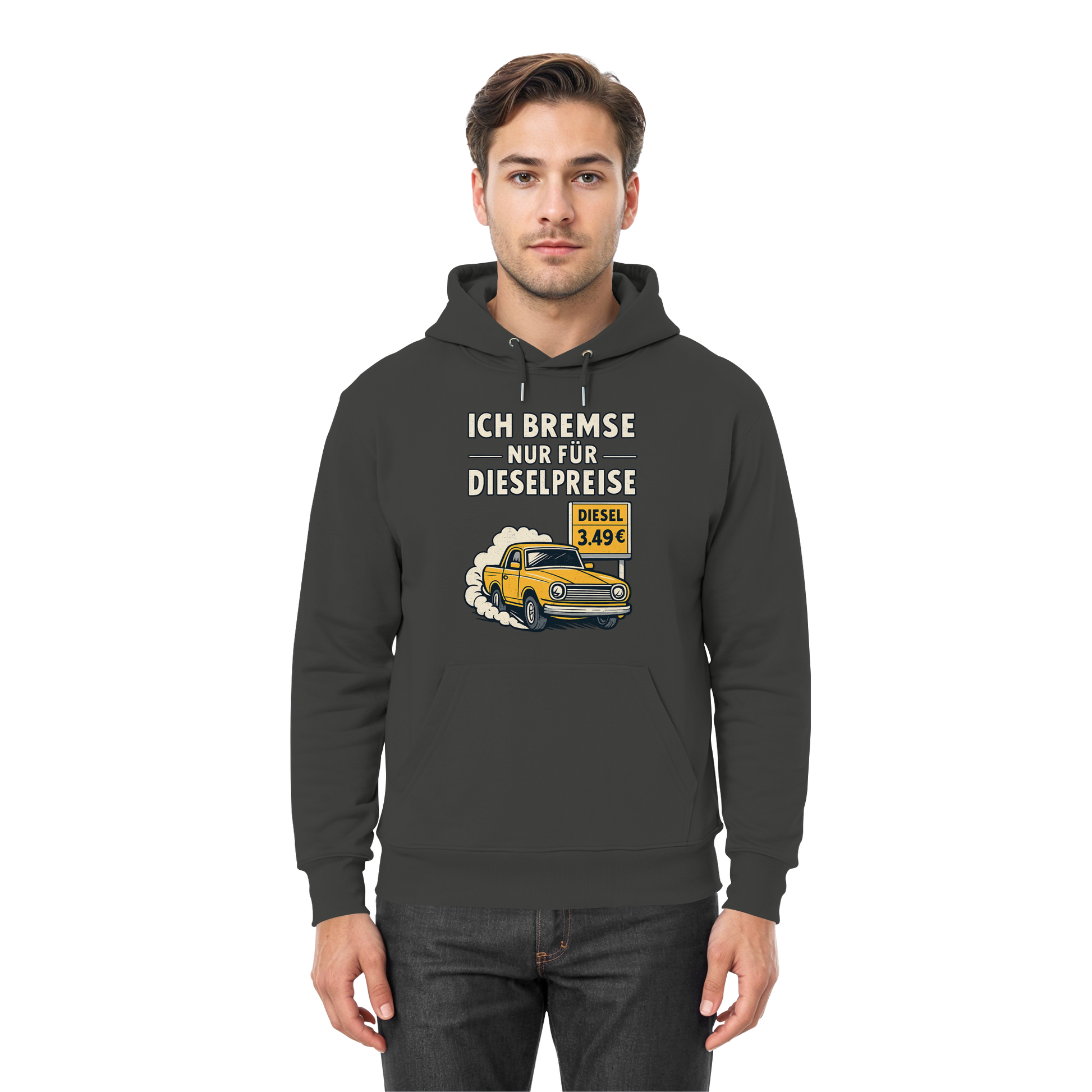 Ich bremse nur für Dieselpreise - Premium Unisex Hoodie