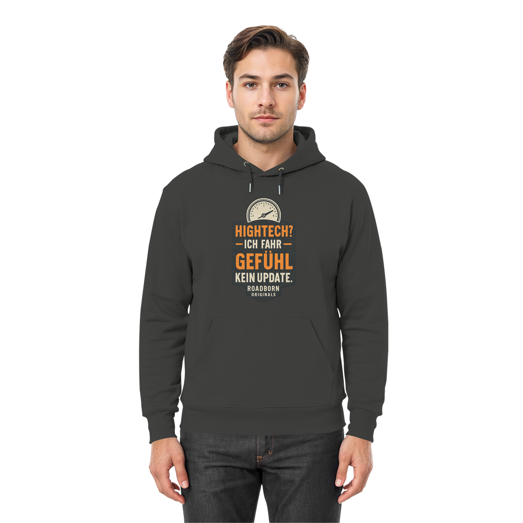 Hightech? Ich fahr Gefühl - kein Update. - Premium Unisex Hoodie