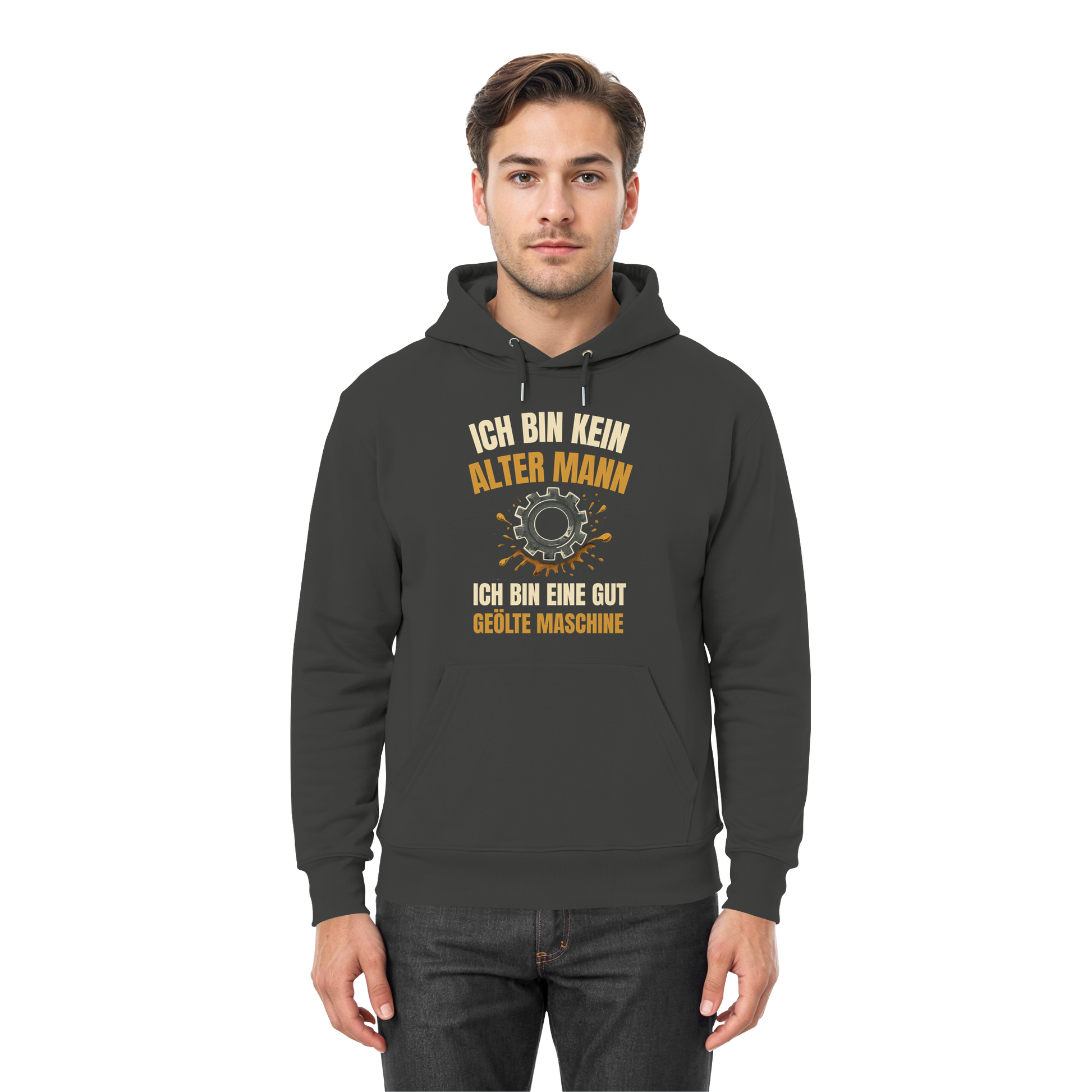 Ich bin kein alter Mann. Ich bin eine gut geölte Maschine - Premium Unisex Hoodie