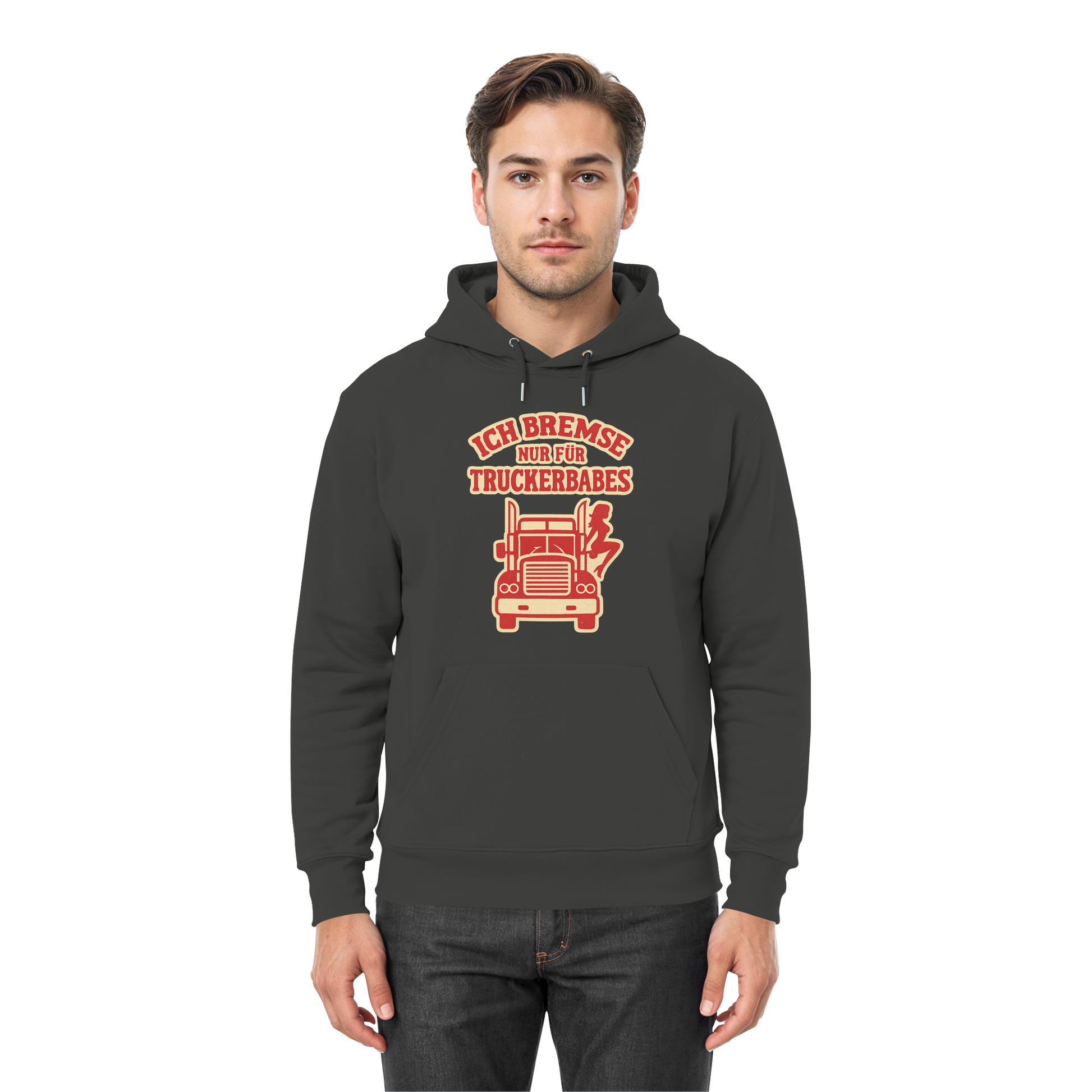 Ich bremse nur für Truckerbabes - Premium Unisex Hoodie