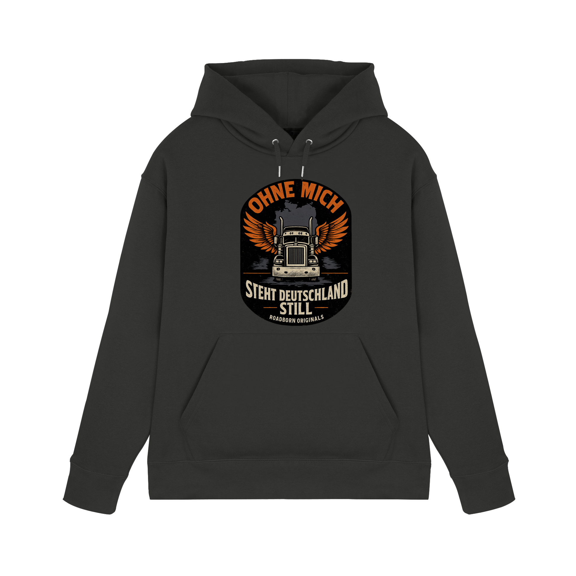 Ohne mich steht Deutschland still - Premium Unisex Hoodie