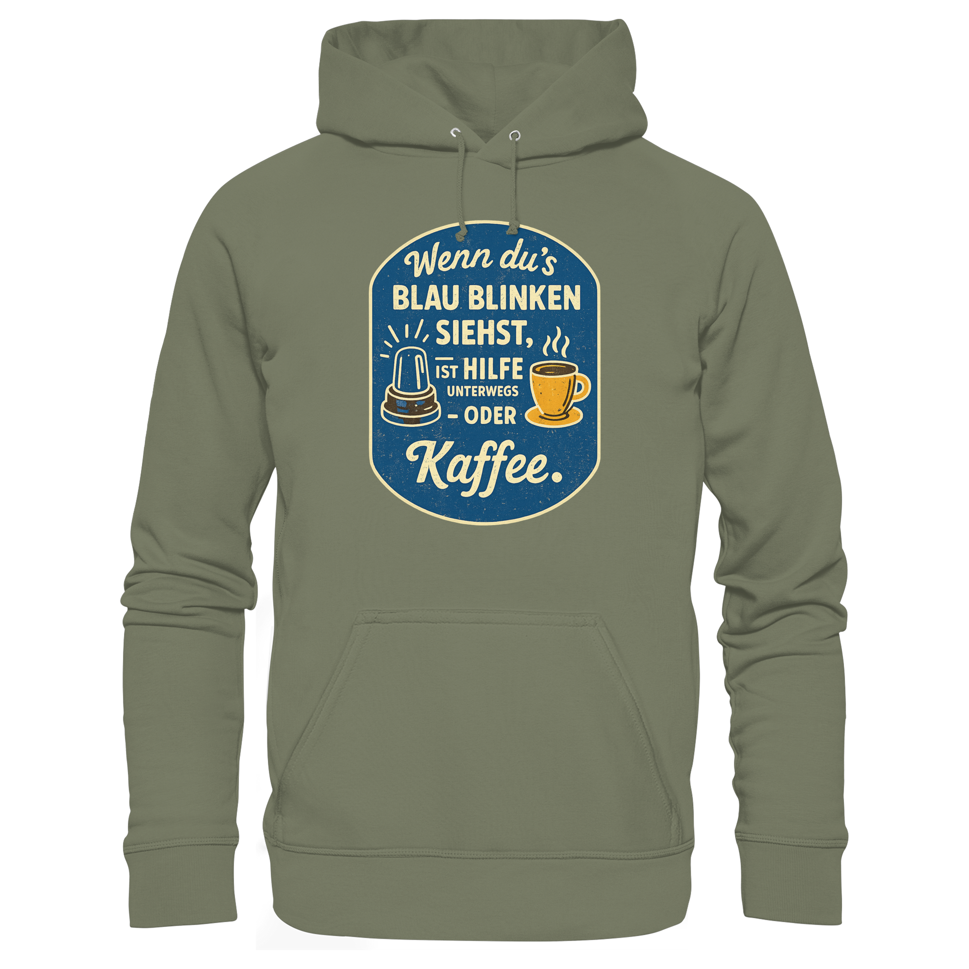 Wenn du's blau blinken siehst, ist Hilfe unterwegs - oder Kaffee - Premium Unisex Hoodie