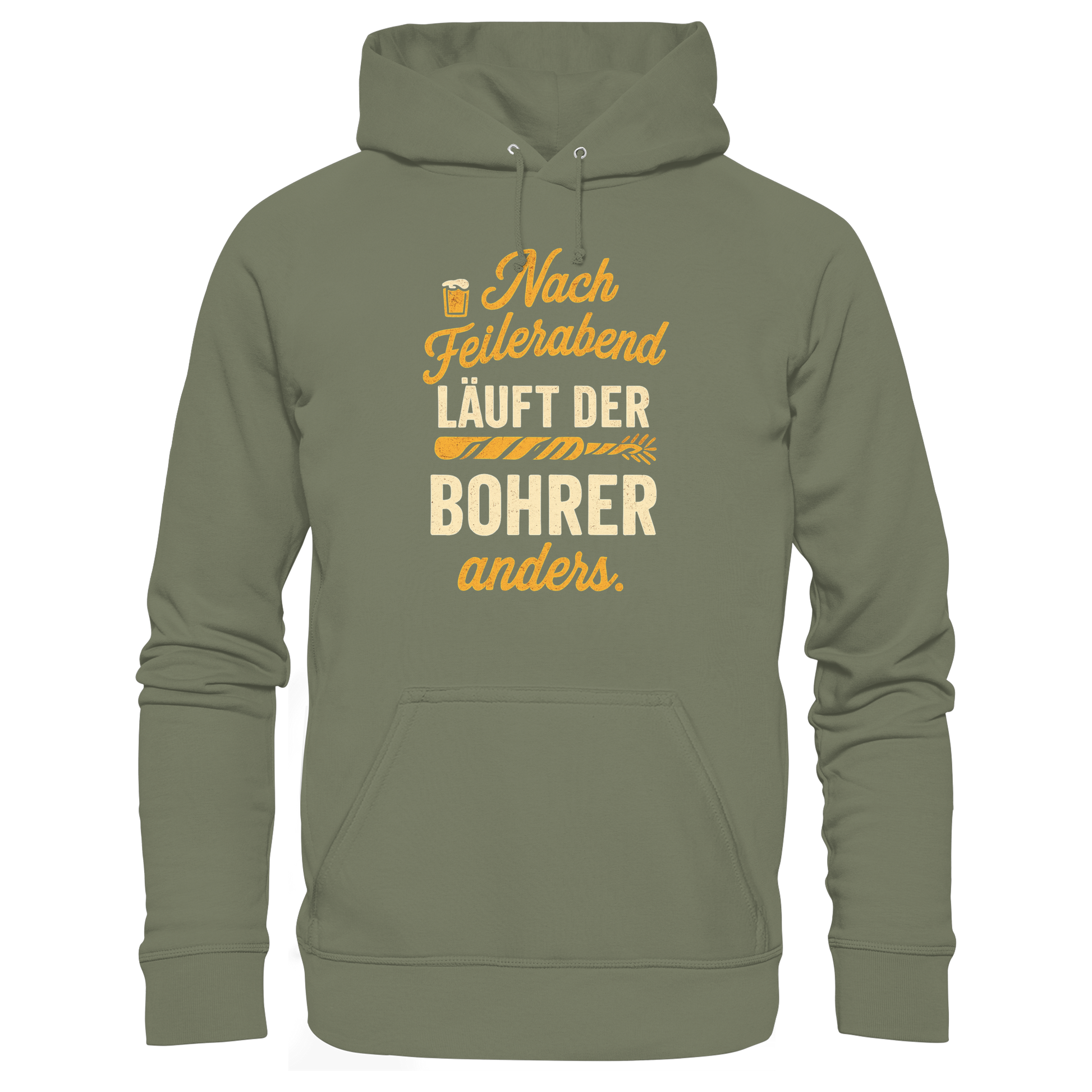 Nach Feierabend läuft der Bohrer anders - Premium Unisex Hoodie