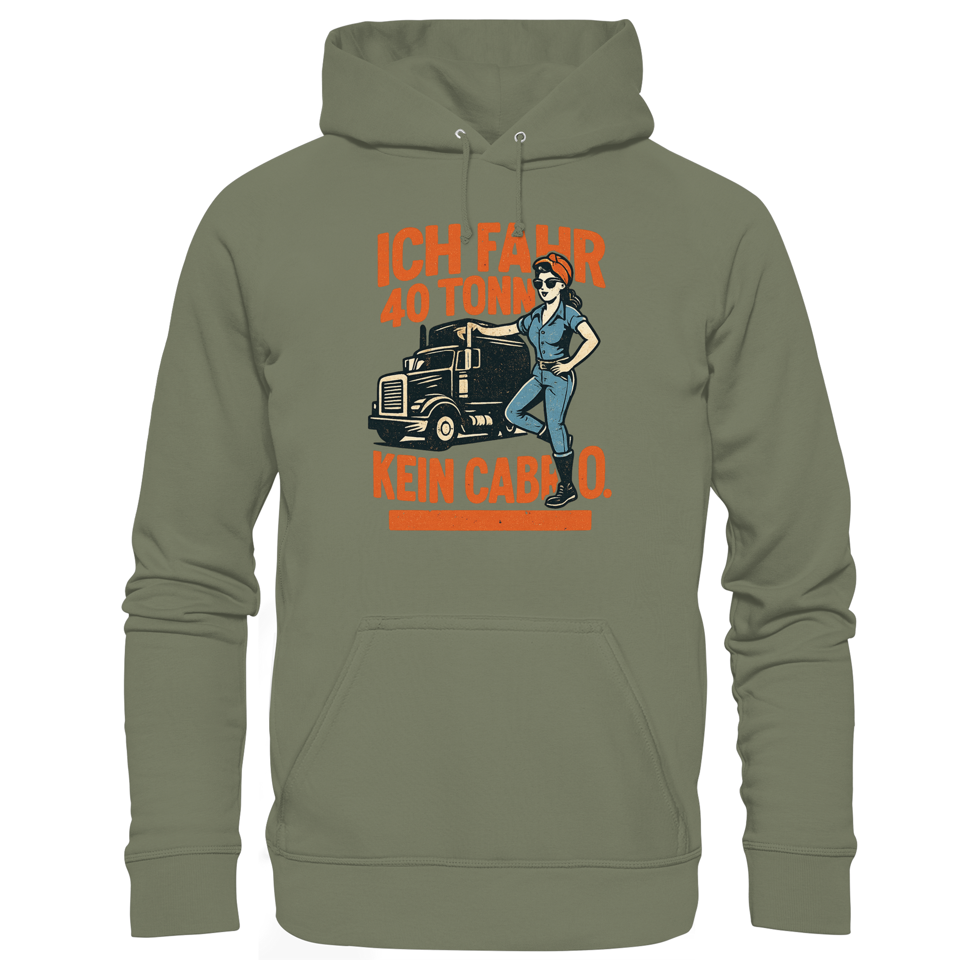 Ich fahr 40 Tonner - kein Cabrio - Premium Unisex Hoodie