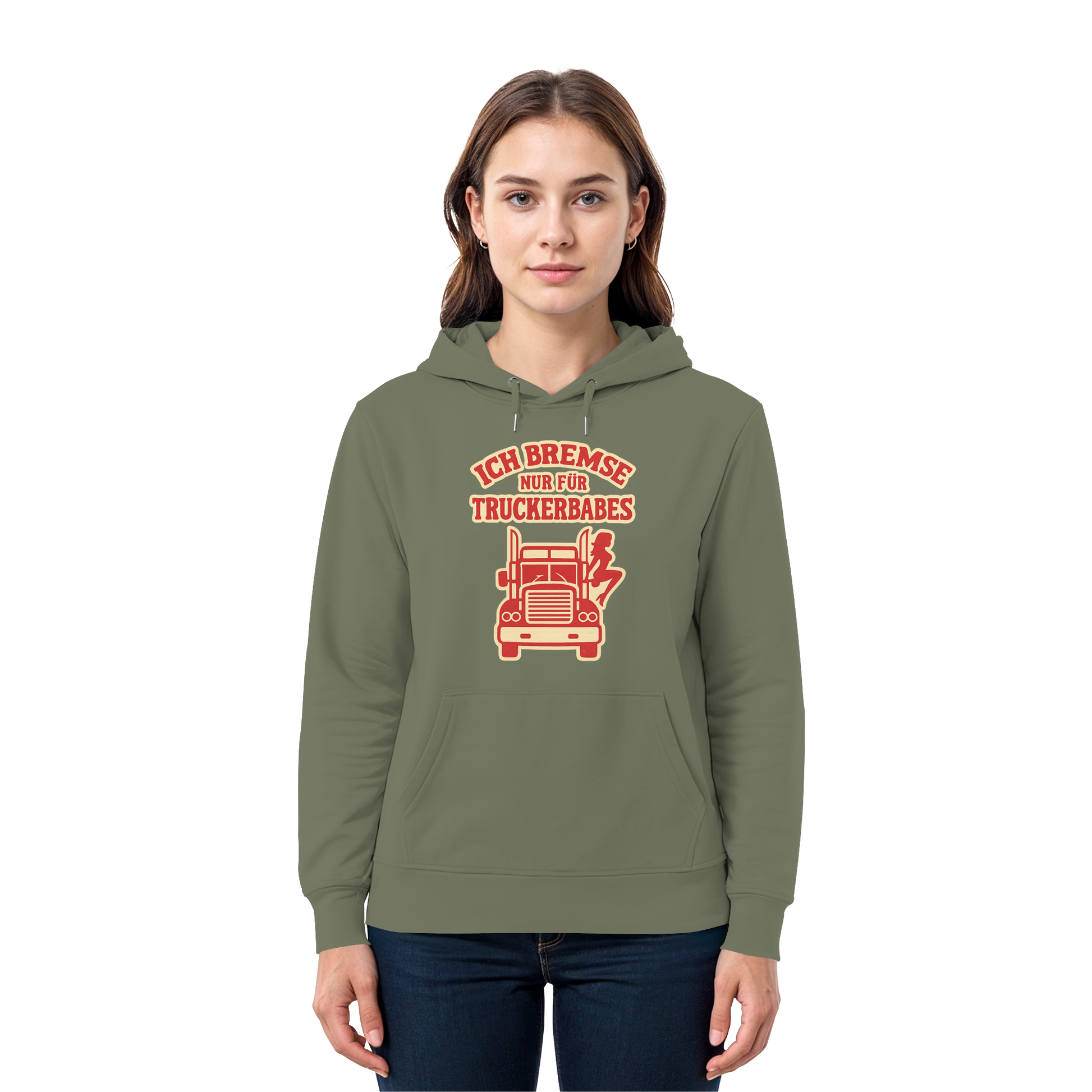 Ich bremse nur für Truckerbabes - Premium Unisex Hoodie