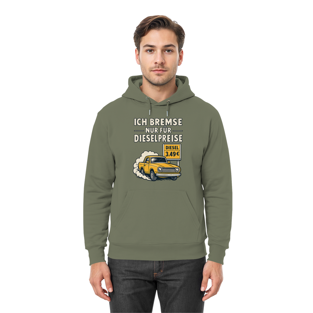 Ich bremse nur für Dieselpreise - Premium Unisex Hoodie