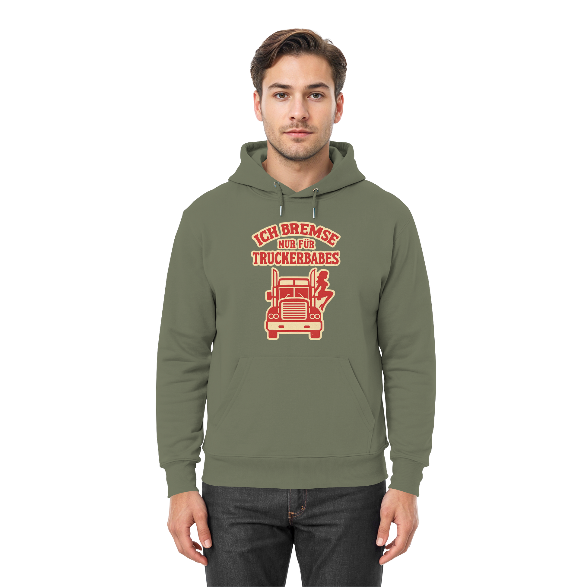 Ich bremse nur für Truckerbabes - Premium Unisex Hoodie