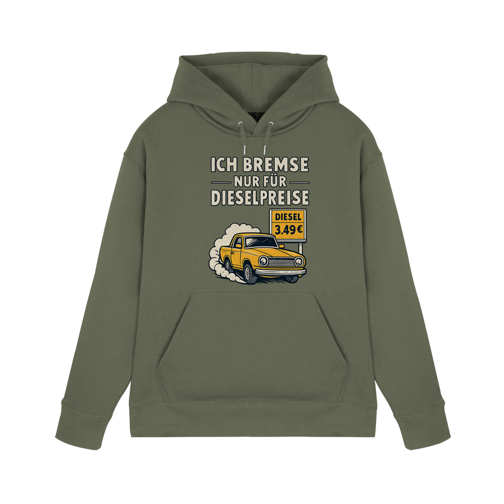 Ich bremse nur für Dieselpreise - Premium Unisex Hoodie