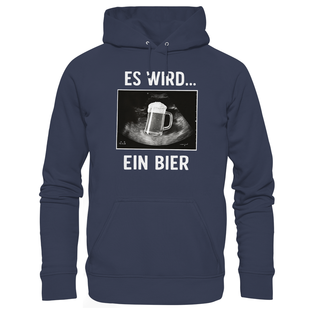 Es wird ein Bier - Premium Unisex Hoodie