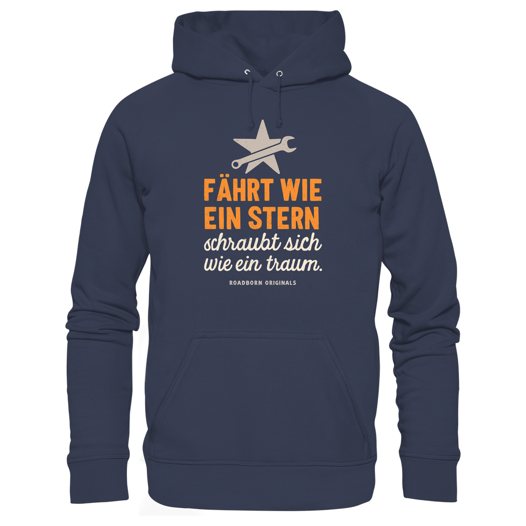 Fährt wie ein Stern, schraubt sich wie ein Traum - Premium Unisex Hoodie