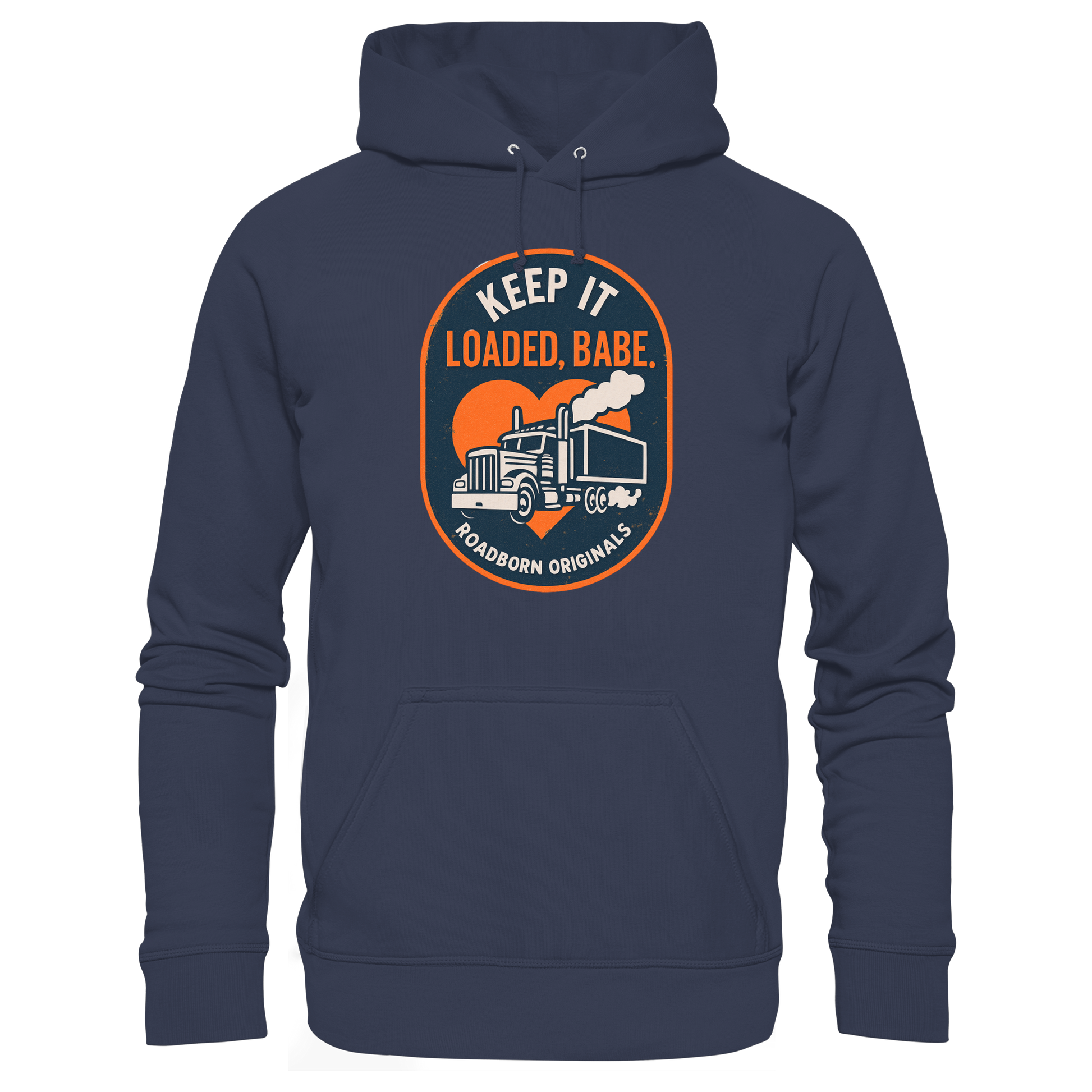 Keep It Loaded, Babe. - Premium Unisex Hoodie