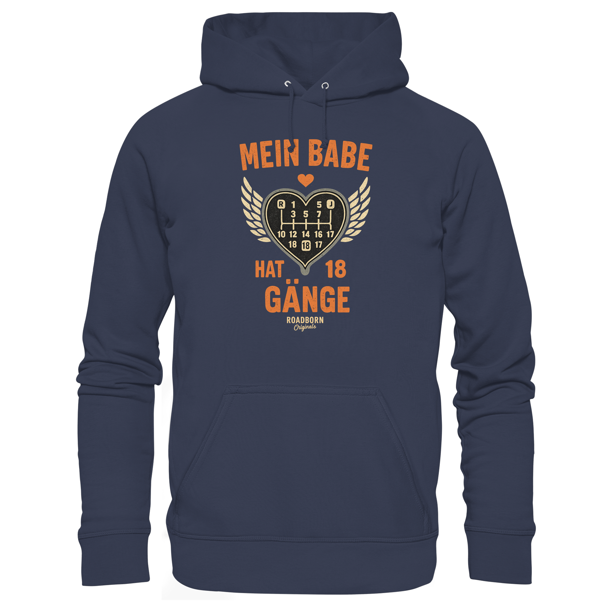 Mein Babe hat 18 Gänge - Premium Unisex Hoodie