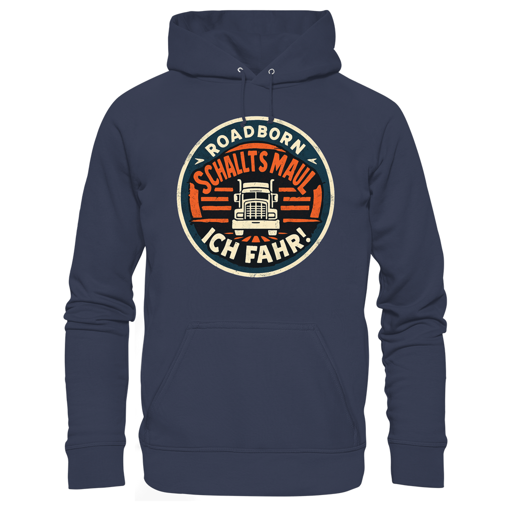 Schallt's Mal - Ich fahr! - Premium Unisex Hoodie