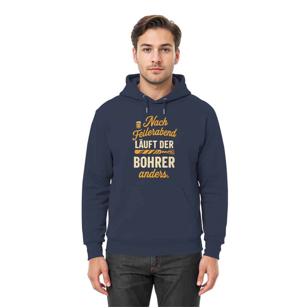 Nach Feierabend läuft der Bohrer anders - Premium Unisex Hoodie