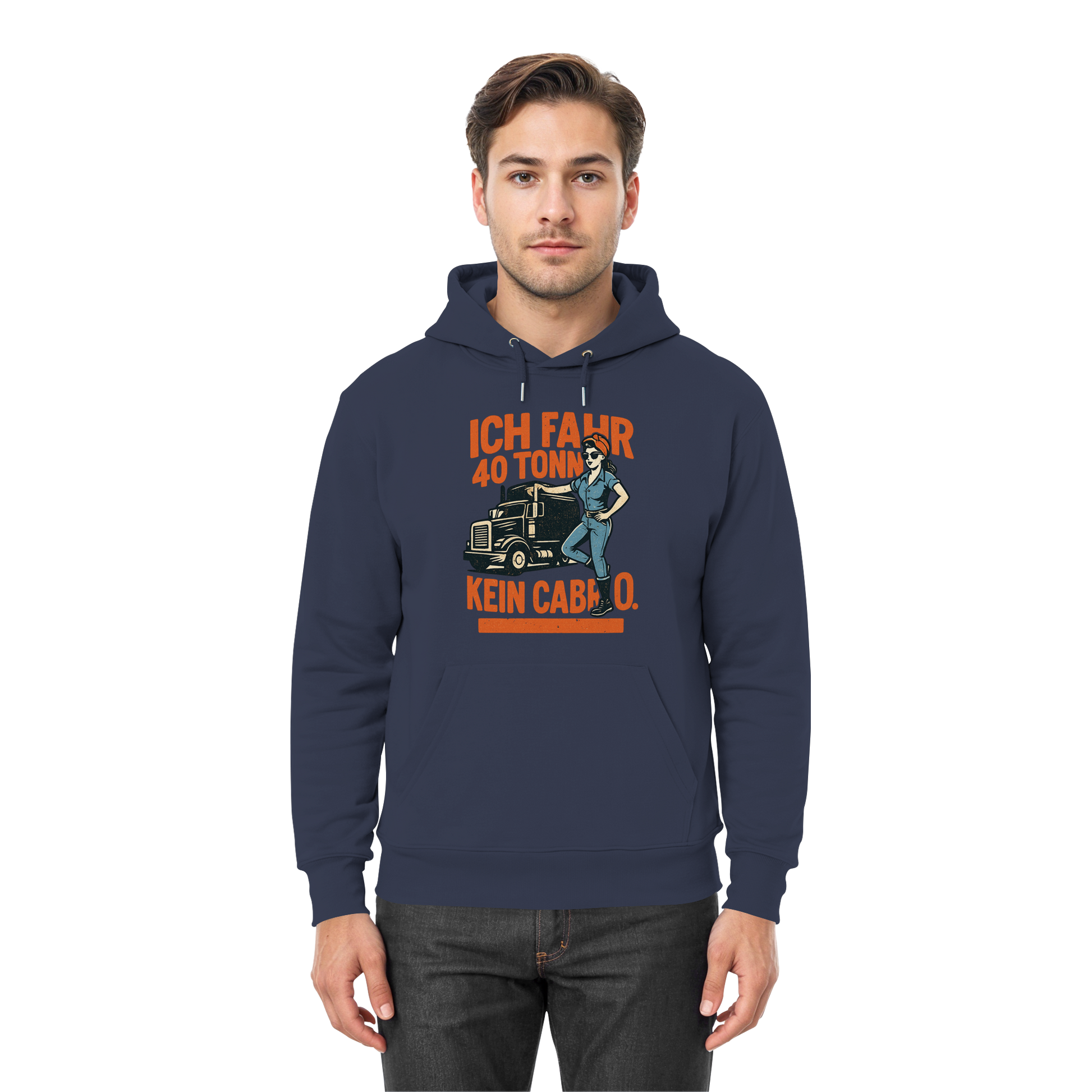Ich fahr 40 Tonner - kein Cabrio - Premium Unisex Hoodie