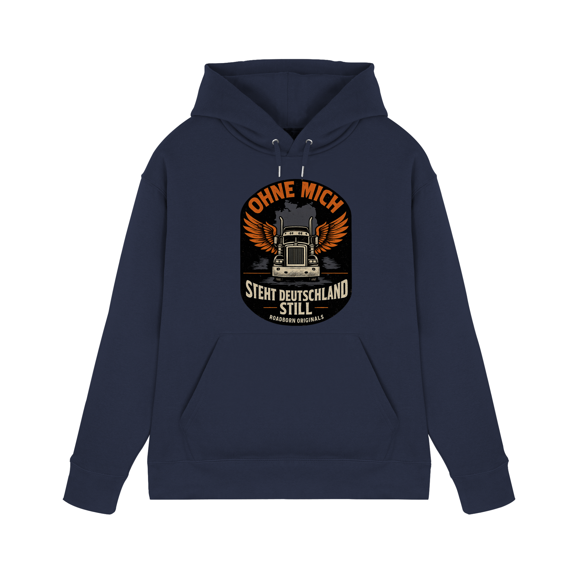 Ohne mich steht Deutschland still - Premium Unisex Hoodie