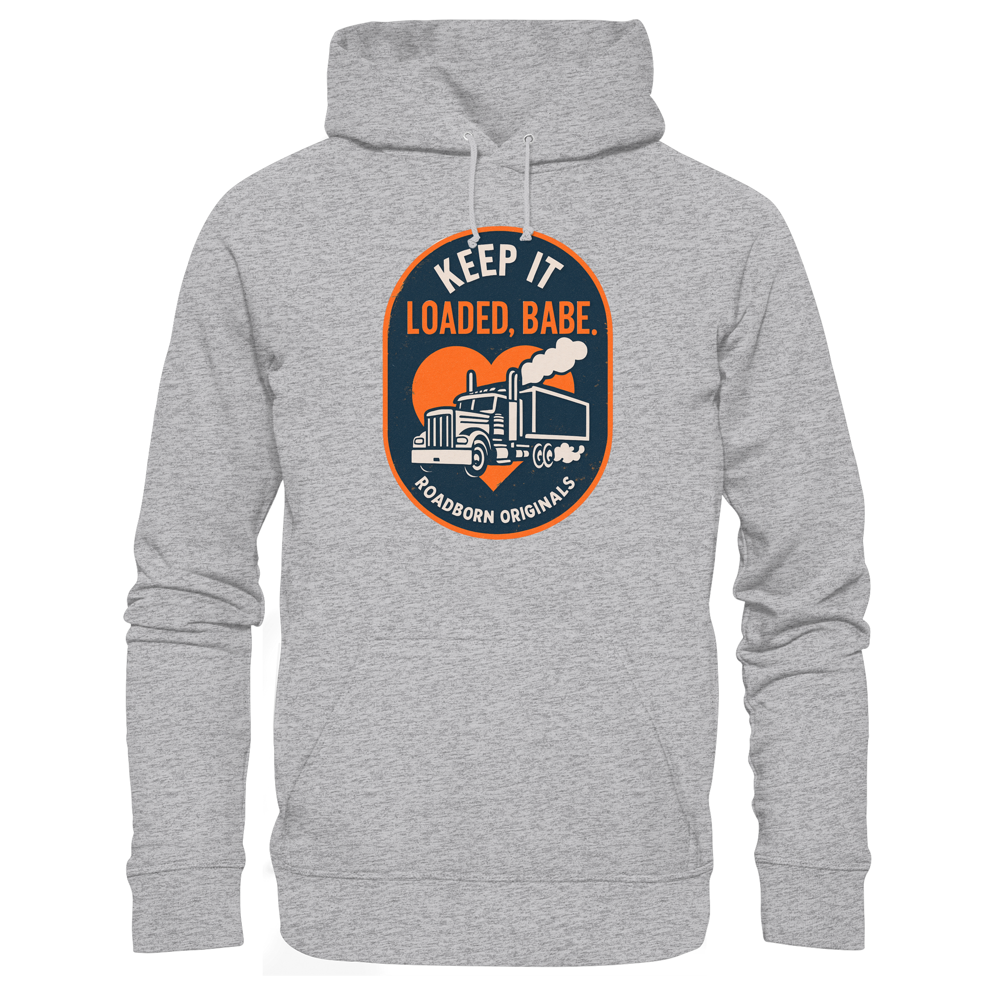 Keep It Loaded, Babe. - Premium Unisex Hoodie
