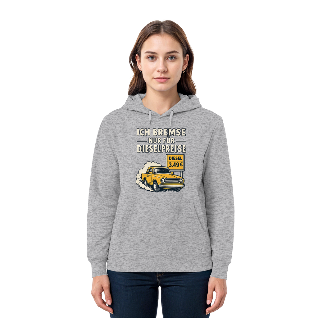 Ich bremse nur für Dieselpreise - Premium Unisex Hoodie