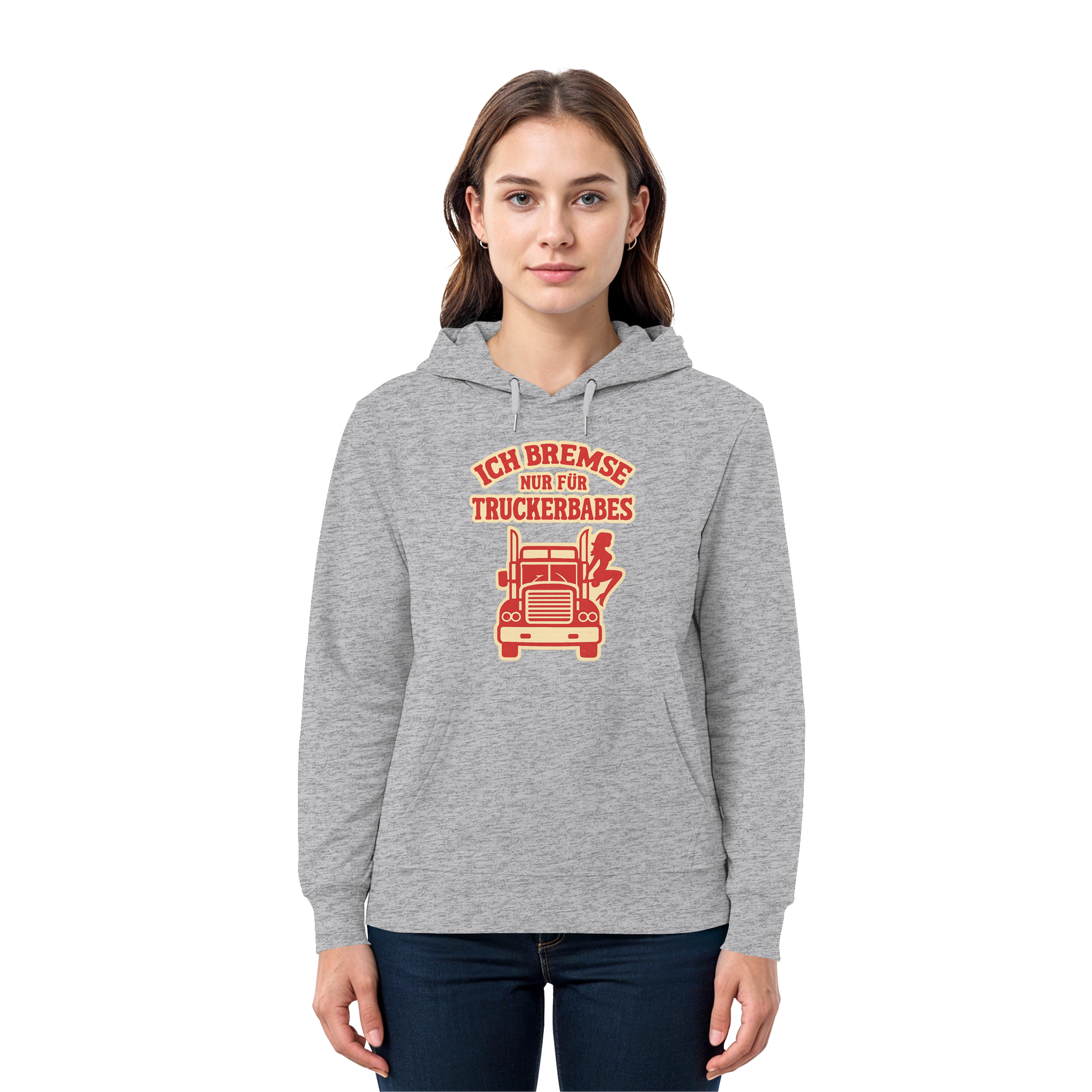 Ich bremse nur für Truckerbabes - Premium Unisex Hoodie