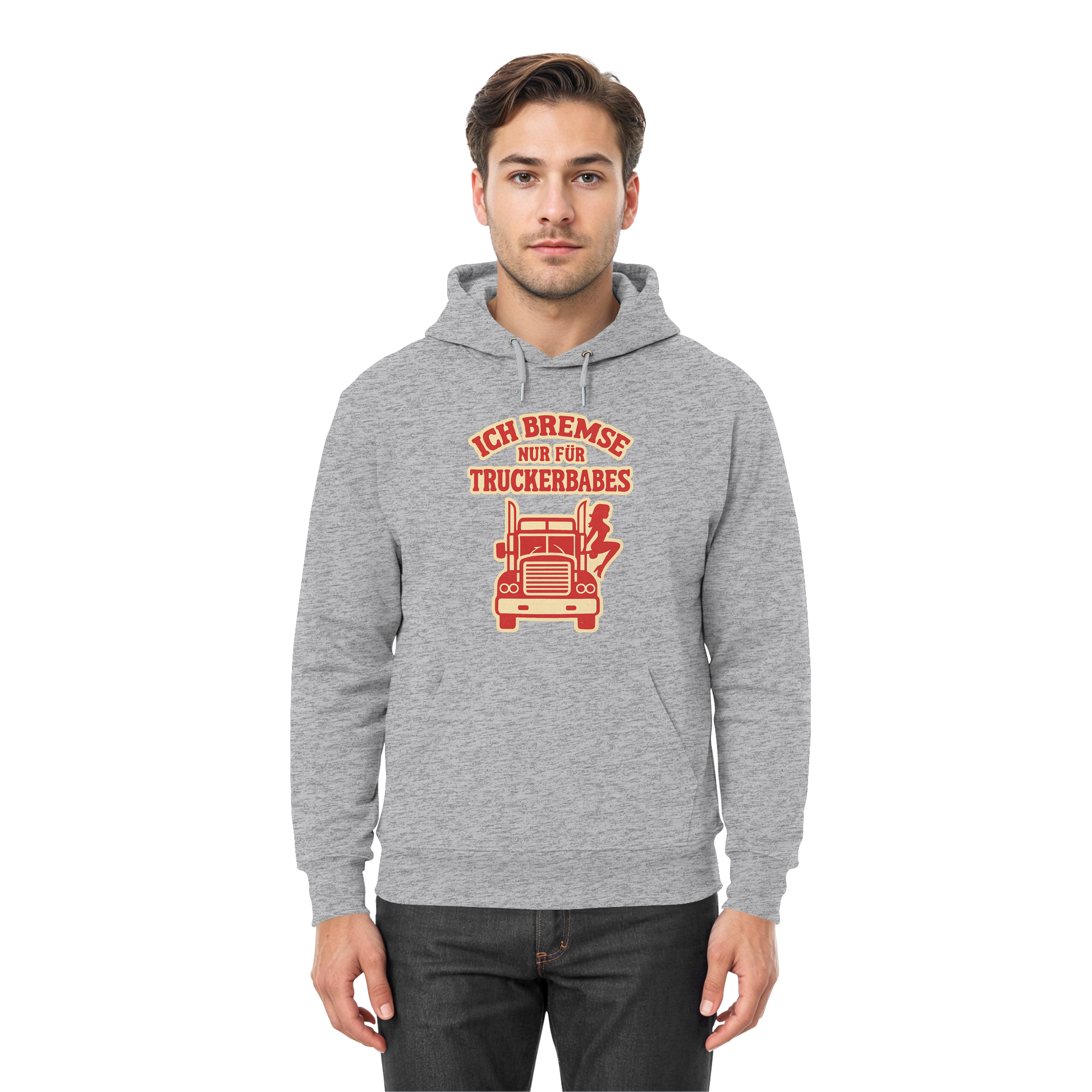 Ich bremse nur für Truckerbabes - Premium Unisex Hoodie
