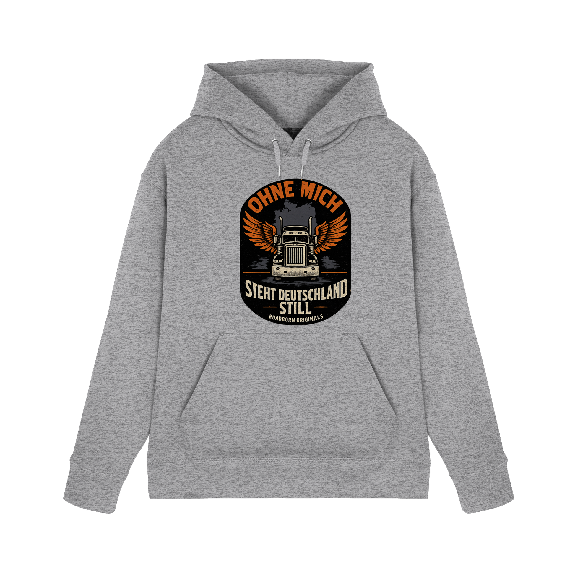 Ohne mich steht Deutschland still - Premium Unisex Hoodie