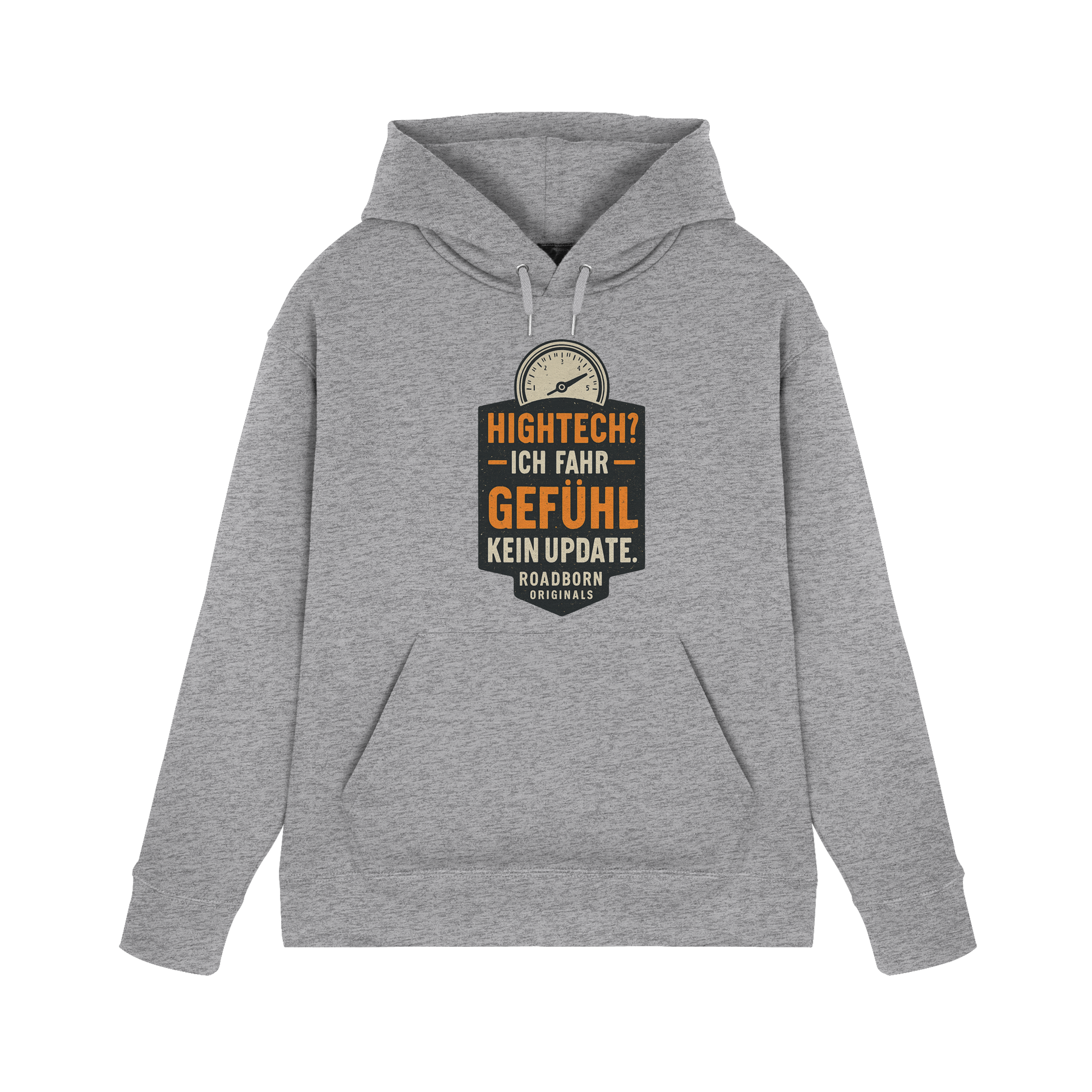 Hightech? Ich fahr Gefühl - kein Update. - Premium Unisex Hoodie
