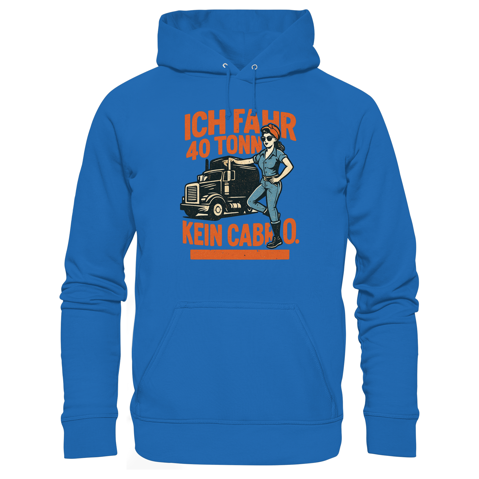 Ich fahr 40 Tonner - kein Cabrio - Premium Unisex Hoodie