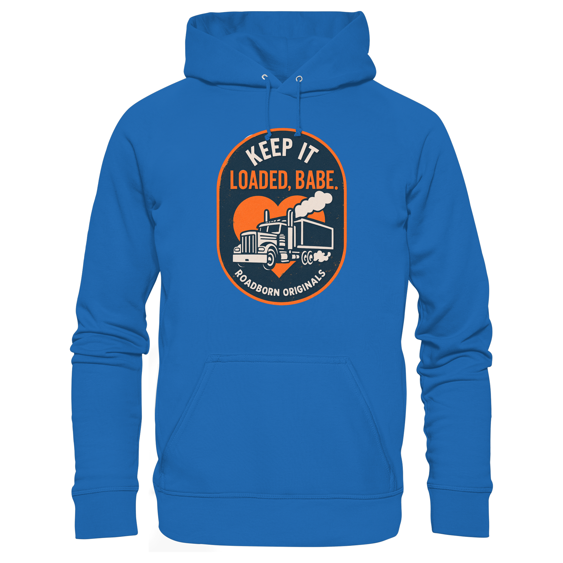 Keep It Loaded, Babe. - Premium Unisex Hoodie