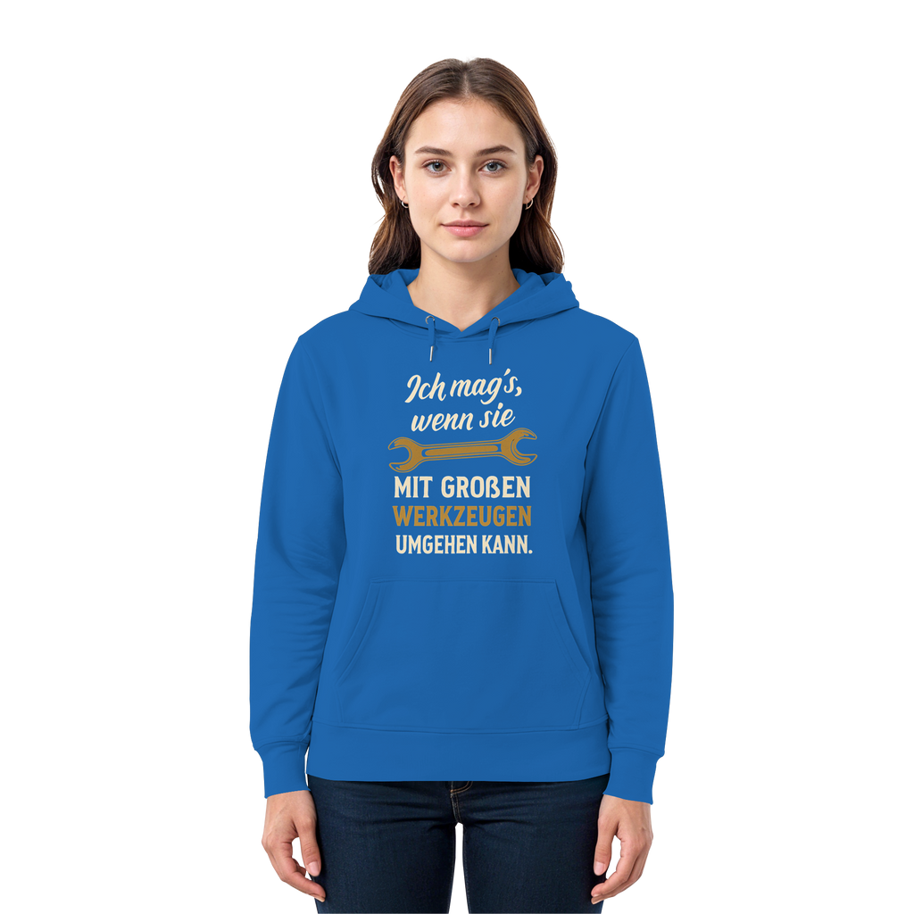 Ich mag's, wenn sie mit großen Werkzeugen umgehen kann - Premium Unisex Hoodie