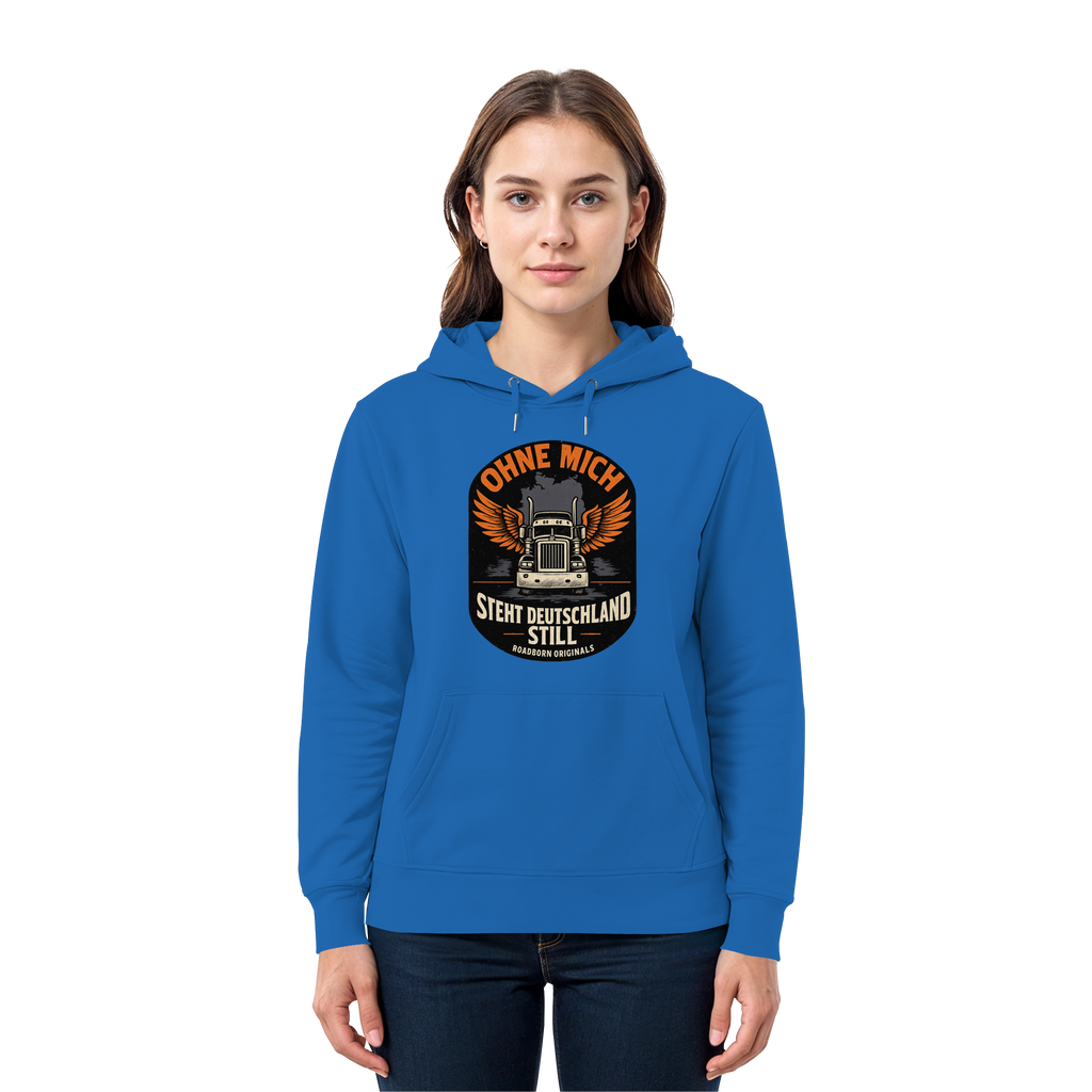 Ohne mich steht Deutschland still - Premium Unisex Hoodie