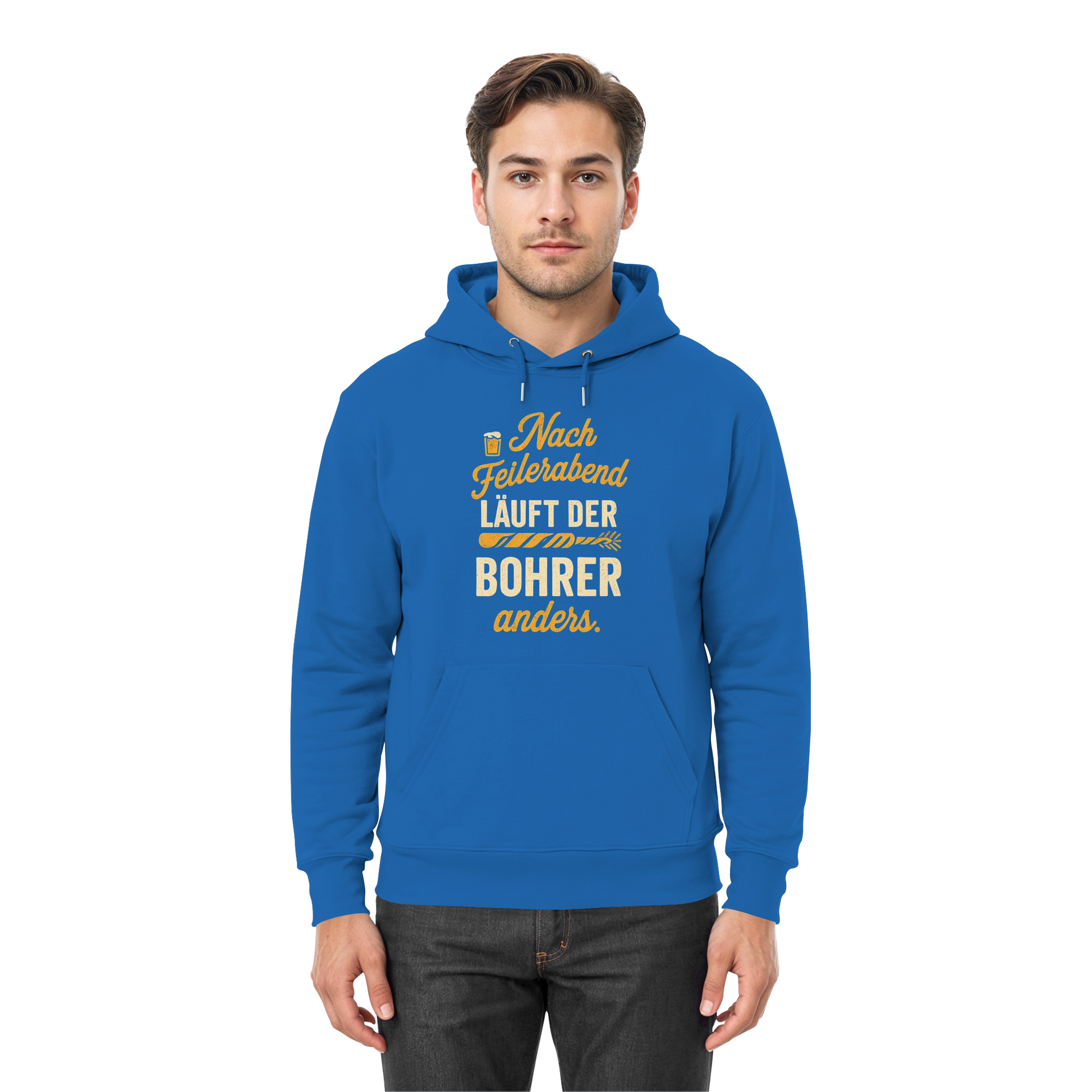 Nach Feierabend läuft der Bohrer anders - Premium Unisex Hoodie