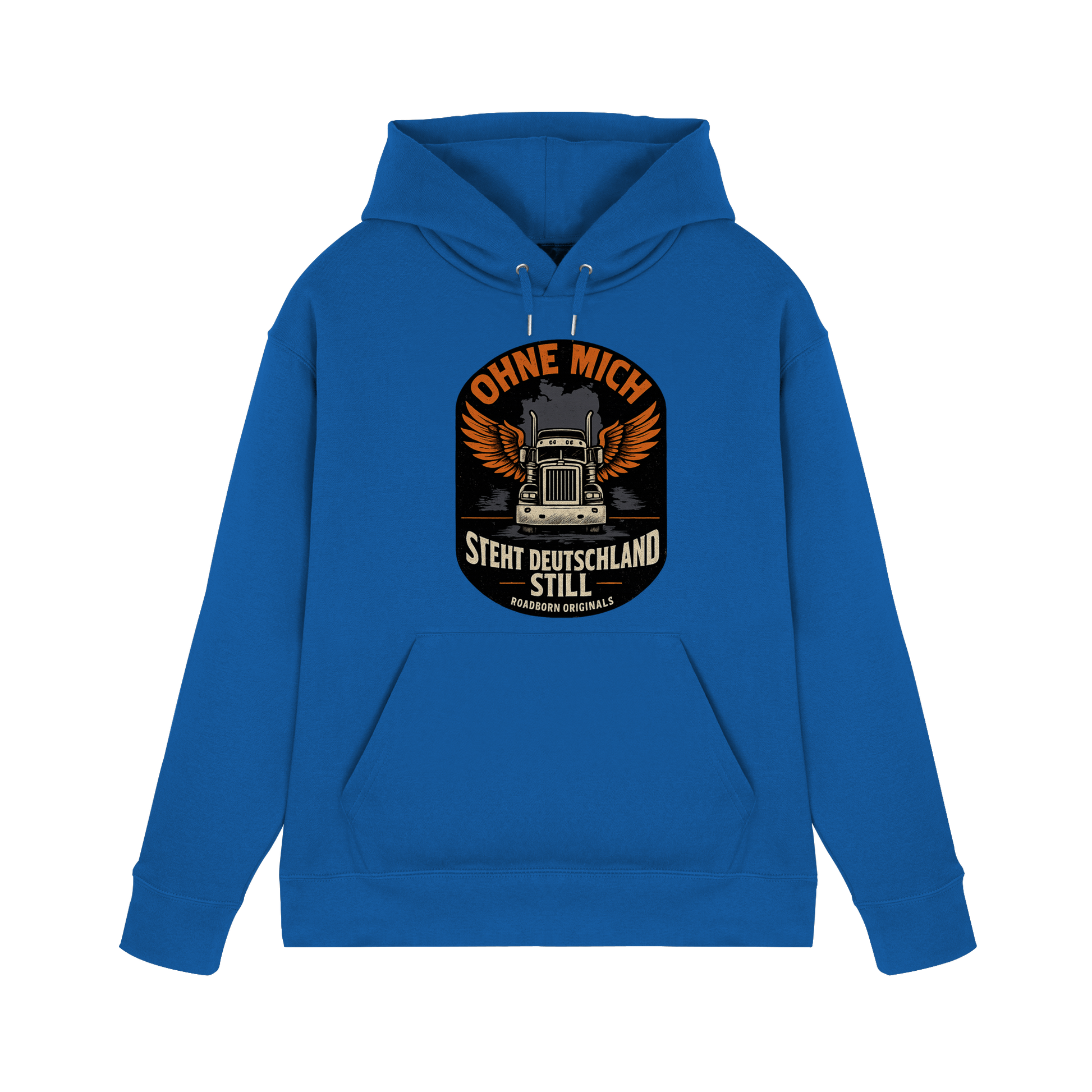 Ohne mich steht Deutschland still - Premium Unisex Hoodie